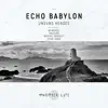 Echo Babylon - Unsung Heroes